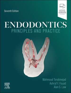 Endodontics: Principles and Practice de Mahmoud Torabinejad