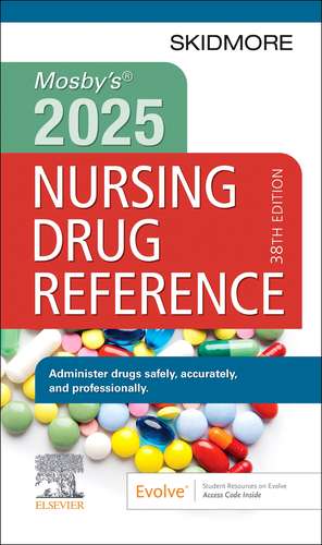 Mosby's 2025 Nursing Drug Reference de Linda Skidmore-Roth