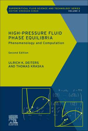 High-Pressure Fluid Phase Equilibria: Phenomenology and Computation de Ulrich K Deiters