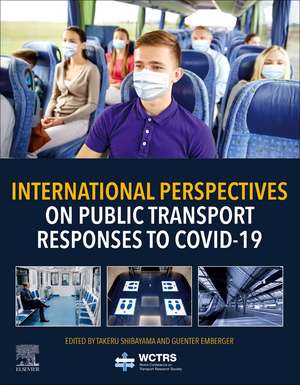 International Perspectives on Public Transport Responses to COVID-19 de Takeru Shibayama