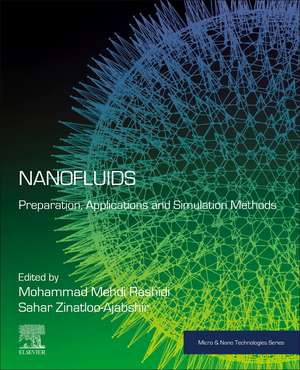 Nanofluids: Preparation, Applications and Simulation Methods de Mohammad Mehdi Rashidi