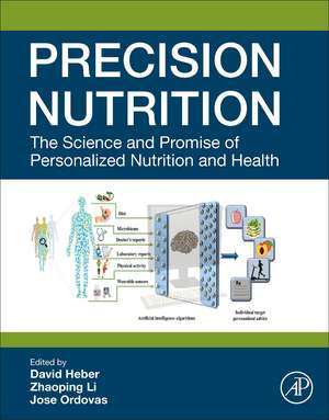 Precision Nutrition: The Science and Promise of Personalized Nutrition and Health de David Heber