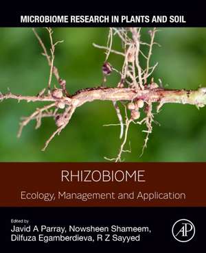 Rhizobiome: Ecology, Management and Application de Javid A. Parray