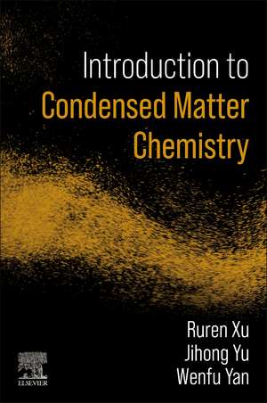 Introduction to Condensed Matter Chemistry de Jihong Yu