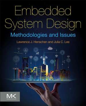 Embedded System Design: Methodologies and Issues de Lawrence J. Henschen