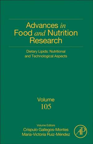 Dietary Lipids: Nutritional and Technological Aspects de Críspulo Gallegos-Montes