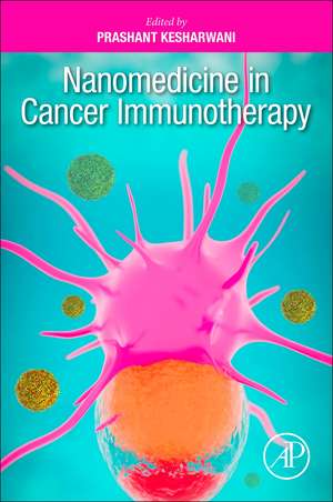 Nanomedicine in Cancer Immunotherapy de Prashant Kesharwani