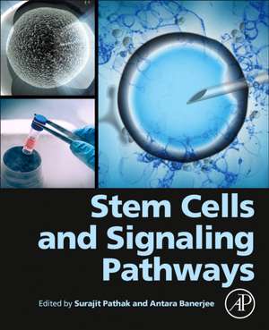 Stem Cells and Signaling Pathways de Surajit Pathak