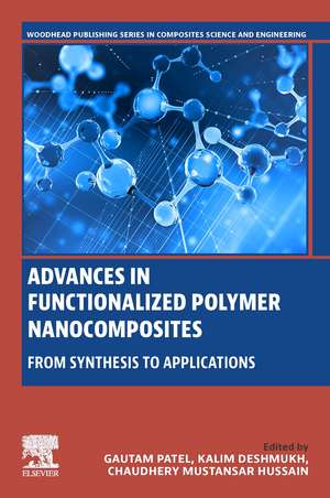 Advances in Functionalized Polymer Nanocomposites: From Synthesis to Applications de Gautam Patel