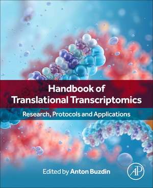 Handbook of Translational Transcriptomics: Research, Protocols and Applications de Anton Buzdin