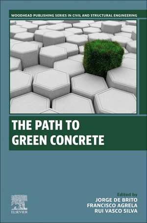 The Path to Green Concrete de Jorge de Brito