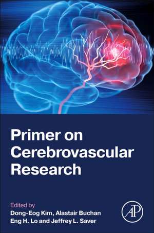 Primer on Cerebrovascular Research de Dong-Eog Kim