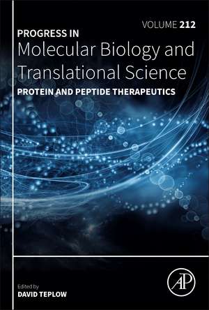 Protein and Peptide Therapeutics de David B. Teplow