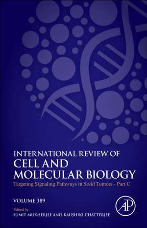 Targeting Signaling Pathways in Solid Tumors Part C de Sumit Mukherjee