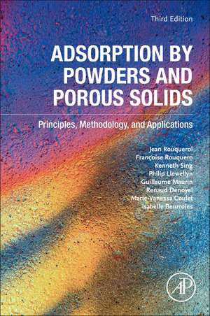 Adsorption by Powders and Porous Solids: Principles, Methodology, and Applications de Jean Rouquerol