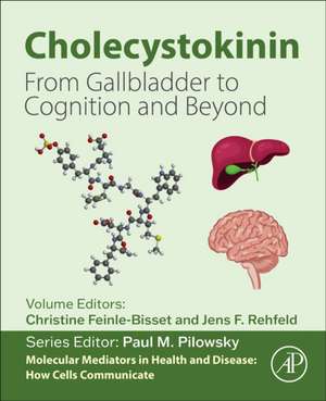 CCK (Cholecystokinin): From Gallbladder to Cognition and Beyond de Christine Feinle-Bisset