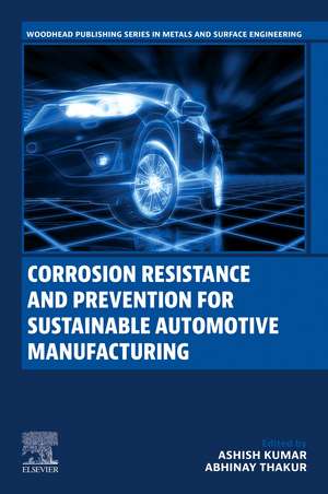 Corrosion Resistance and Prevention for Sustainable Automotive Manufacturing de Ashish Kumar