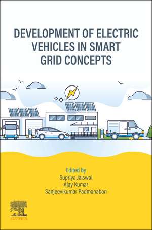 Development of Electric Vehicles in Smart Grid Concepts de Supriya Jaiswal