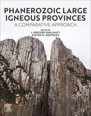 Phanerozoic Large Igneous Provinces: A Comparative Approach de Gregory Shellnutt