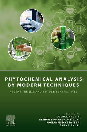 Phytochemical Analysis by Modern Techniques de Deepak Kasote