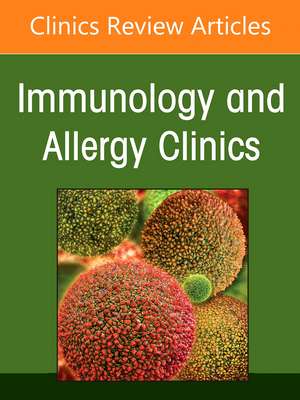 Update on Immune Deficiencies, An Issue of Immunology and Allergy Clinics of North America de Jessica Galant-Swafford