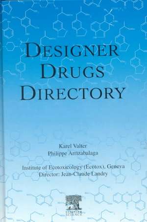 Designer Drugs Directory de K. Valter