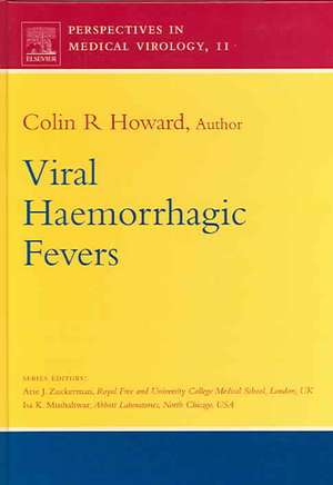 Viral Haemorrhagic Fevers de HOWARD