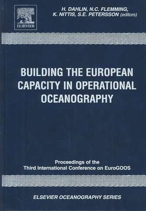 Building the European Capacity in Operational Oceanography: Proceedings 3rd EuroGOOS Conference de H. Dahlin