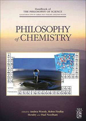 Philosophy of Chemistry de Dov M. Gabbay