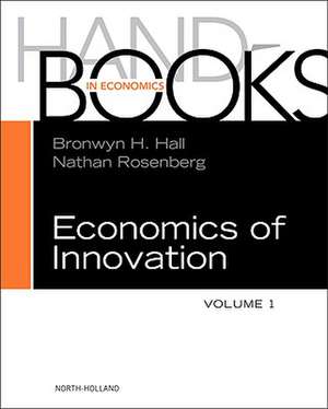 Handbook of the Economics of Innovation de Bronwyn H. Hall