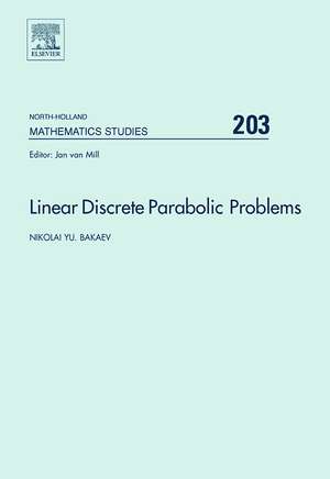 Linear Discrete Parabolic Problems de Nikolai Bakaev