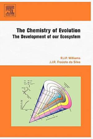 The Chemistry of Evolution: The Development of our Ecosystem de R.J.P Williams