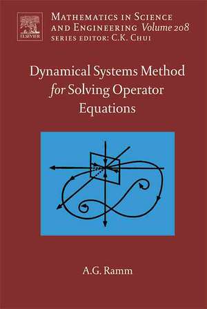 Dynamical Systems Method for Solving Nonlinear Operator Equations de Alexander G. Ramm