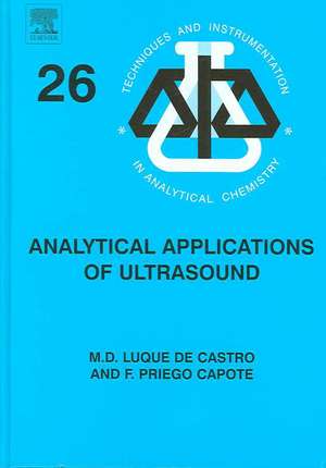 Analytical Applications of Ultrasound de F. Priego Capote