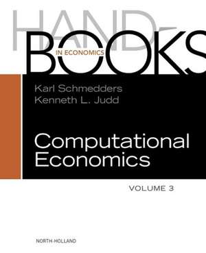 Handbook of Computational Economics de Karl Schmedders