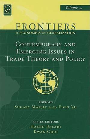 Contemporary and Emerging Issues in Trade Theory and Policy de Sugata Marjit