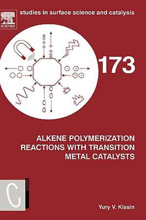 Alkene Polymerization Reactions with Transition Metal Catalysts de Yury Kissin