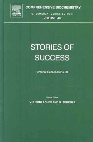 Stories of Success: Personal Recollections XI de Giorgio Semenza