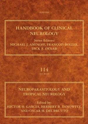 Neuroparasitology and Tropical Neurology de Hector H. Garcia