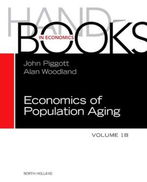 Handbook of the Economics of Population Aging de John Piggott