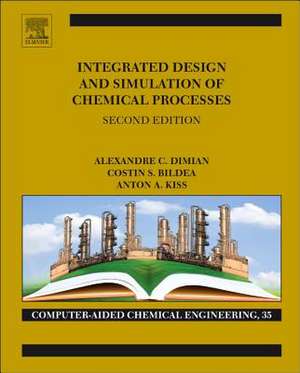 Integrated Design and Simulation of Chemical Processes de Alexandre C. Dimian