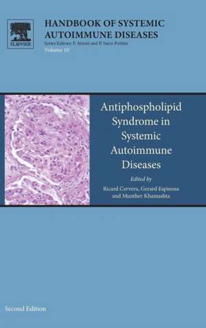 Antiphospholipid Syndrome in Systemic Autoimmune Diseases de R. Cervera