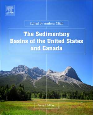 The Sedimentary Basins of the United States and Canada de Andrew Miall