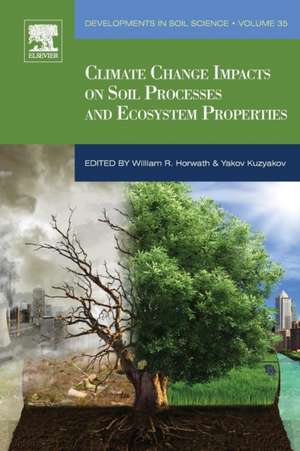 Climate Change Impacts on Soil Processes and Ecosystem Properties de William R. Horwath