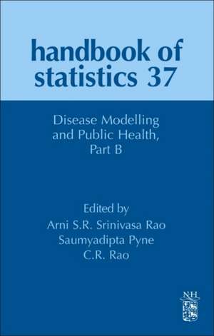 Disease Modelling and Public Health, Part B de Arni S.R. Srinivasa Rao