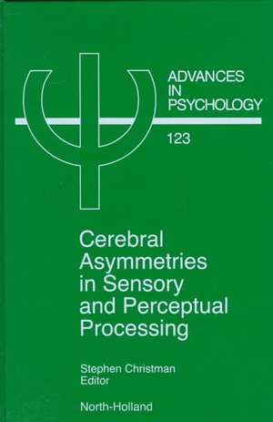 Cerebral Asymmetries in Sensory and Perceptual Processing de S. Christman