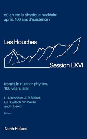 Trends in Nuclear Physics, 100 Years Later de H. Nifenecker