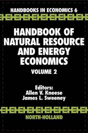 Handbook of Natural Resource and Energy Economics de A.V. Kneese