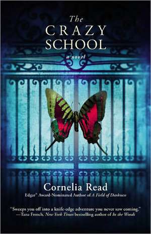 The Crazy School de Cornelia Read