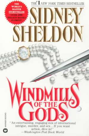 Windmills of the Gods de Sidney Sheldon